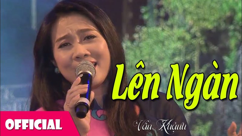 Lên ngàn - Vân Khánh