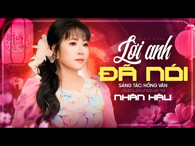 Lời Anh Đã Nói - Nhân Hậu