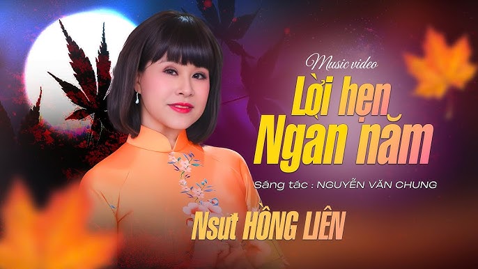 Lời Hẹn Ngàn Năm - Hồng Liên