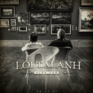 Lỗi Tại Anh - Alex Lam