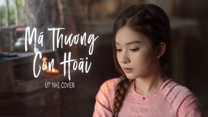 Má Thương Con Hoài - Út Nhị
