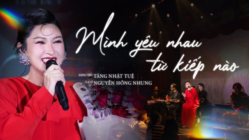 Mình Yêu Nhau Từ Kiếp Nào - Nguyễn Hồng Nhung