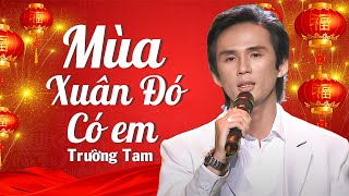 Mùa Xuân Đó Có Em - Quang Lê
