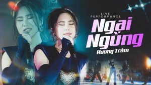 Ngại Ngần - Hương Tràm