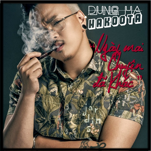 Ngày Mai Chuyện Đã Khác - Hakoota Dũng Hà