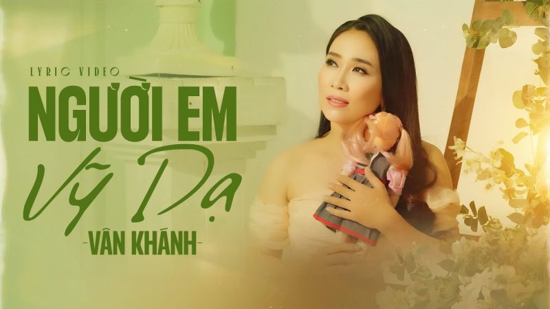 Người Em Vỹ Dạ - Vân Khánh