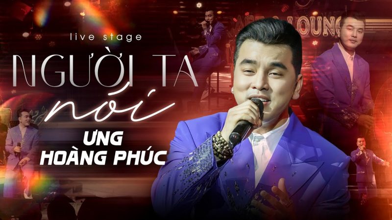 Người Ta Nói - Ưng Hoàng Phúc