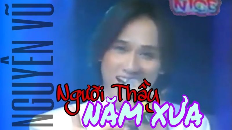 Người Thầy Năm Xưa - Nguyên Vũ