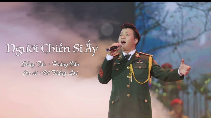 Người chiến sĩ ấy - Vũ Thắng Lợi