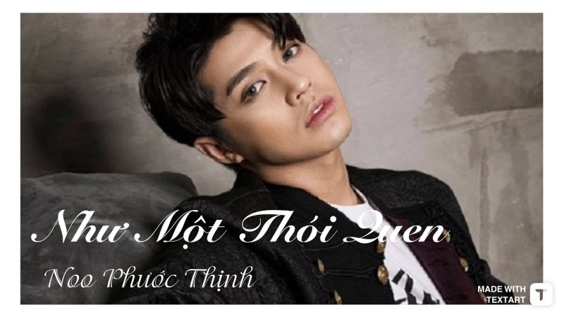 Như Một Thói Quen - Noo Phước Thịnh