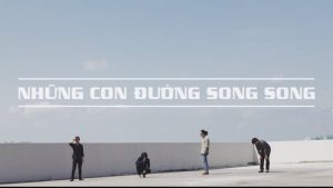 Những Con Đường Song Song - Chillies