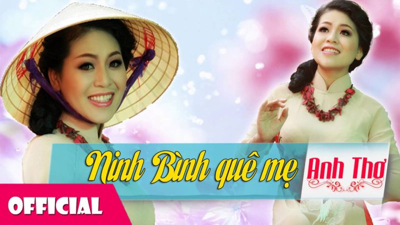 Ninh Bình Quê Mẹ - Anh Thơ