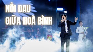 Nỗi Đau Giữa Hòa Bình - Tùng Dương
