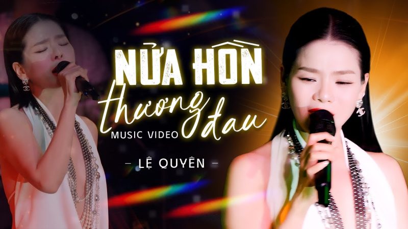 Nửa Hồn Thương Đau - Lệ Quyên