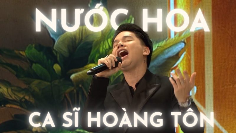 Nước Hoa - Hoàng Tôn