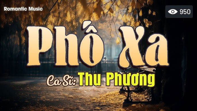 Phố Xa - Thu Phương