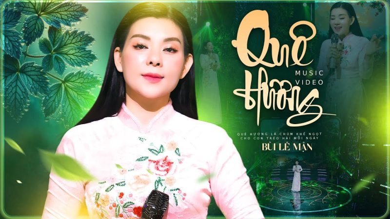 Quê Hương - Bùi Lê Mận