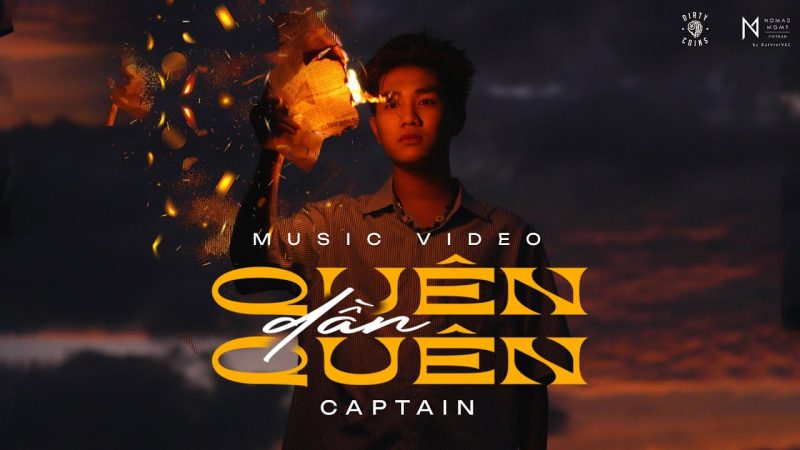 Quên Dần Quên - CAPTAIN BOY