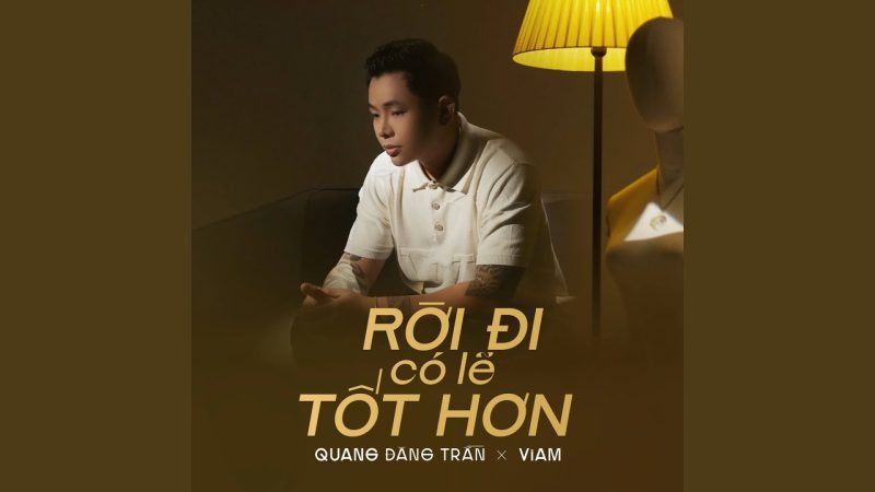 Rời Đi Có Lẽ Tốt Hơn (Speed 1.4) - Quang Đăng Trần