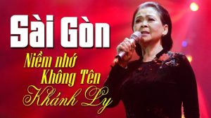 Sài Gòn Niềm Nhớ Không Tên - Khánh Ly