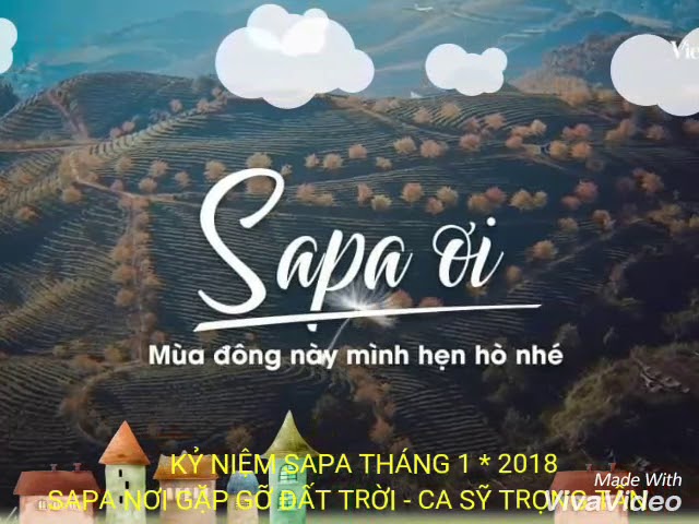 Sapa Nơi Gặp Gỡ Đất Trời - Trọng Tấn