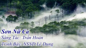 Sơn Nữ Ca - Lê Dung