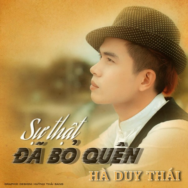 Sự Thật Đã Bỏ Quên - Hà Duy Thái