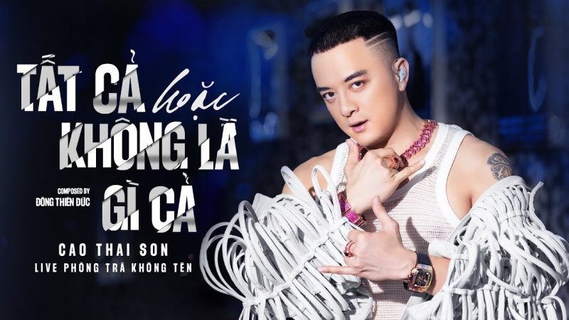 Tất Cả Hoặc Không Là Gì Cả - Cao Thái Sơn