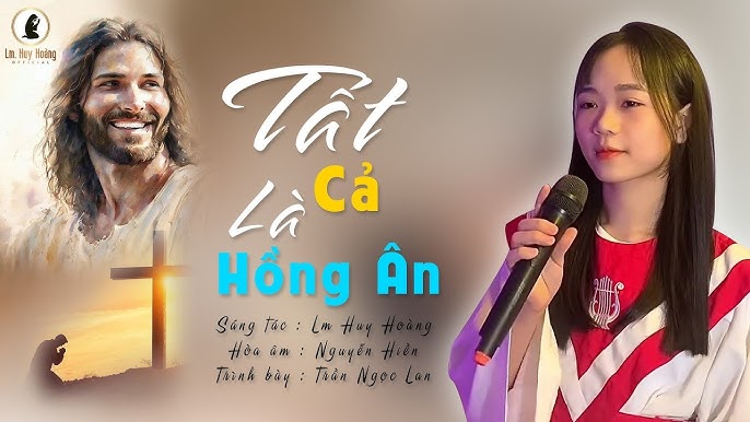 Tất Cả Là Hồng Ân - Ngọc Lan