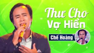 Thư Cho Vợ Hiền - Chế Linh