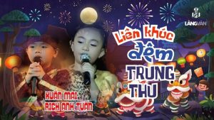 Thùng Thình Thùng Thình (Đêm Trung Thu) - Xuân Thu