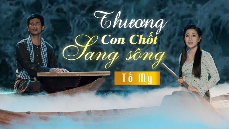 Thương Con Chốt Sang Sông - Tố My - Xuân Hòa