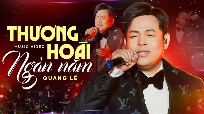 Thương Hoài Ngàn Năm - Quang Lê
