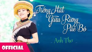 Tiếng Hát Giữa Rừng Pác Bó - Anh Thơ