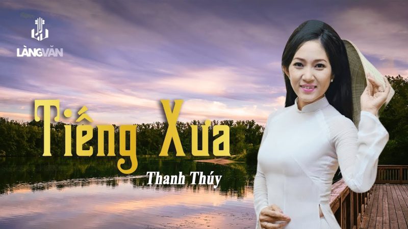 Tiếng Xưa - Thanh Thúy