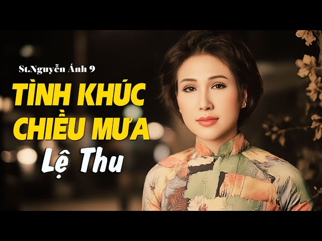 Tình Khúc Chiều Mưa - Lệ Thu