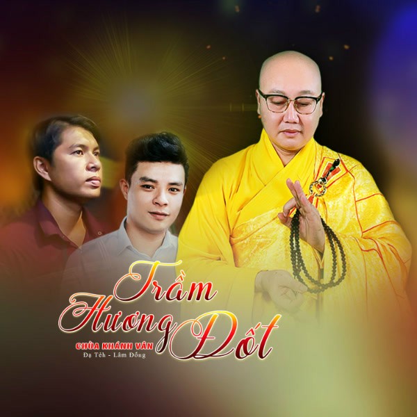 Trầm Hương Đốt - Đại Đức Thích Nhuận Thanh