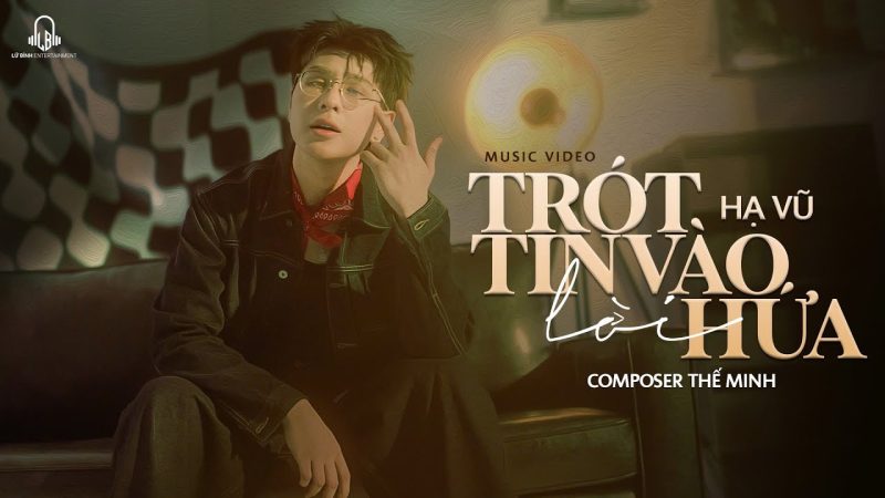 Trót Tin Vào Lời Hứa (Huy PT) - Hạ Vũ