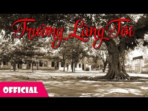 Trường Làng Tôi - Tam ca Áo Trắng