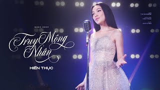 Truy Mộng Nhân - Hiền Thục