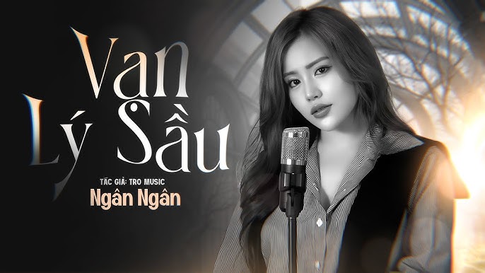Vạn Lý Sầu - Ngân Ngân