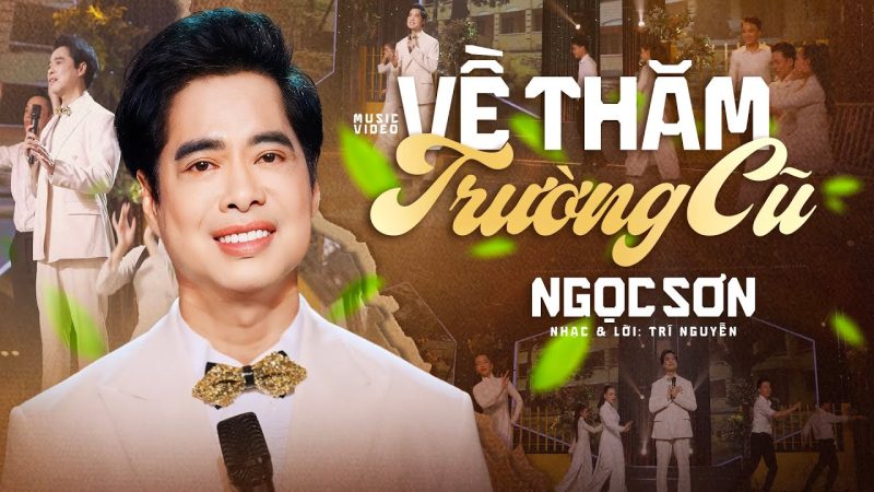 Về thăm trường cũ - Ngọc Sơn
