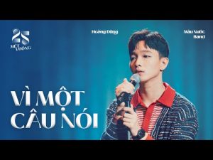 Vì Một Câu Nói - Hoàng Dũng