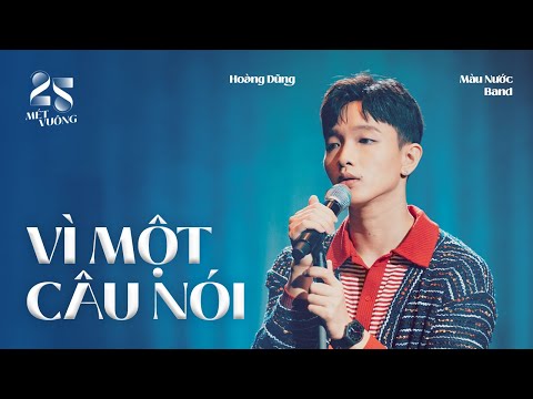 Vì Một Câu Nói - Hoàng Dũng