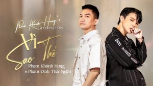 Vì Sao Thế - Phạm Khánh Hưng