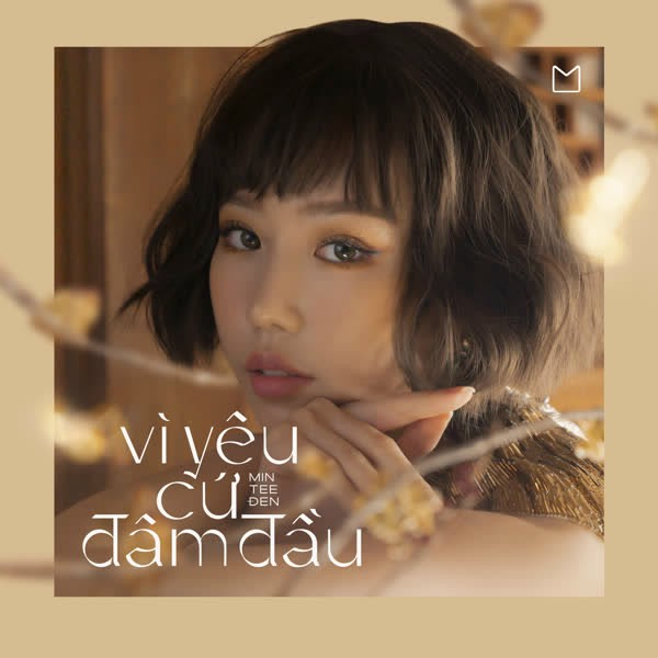 Vì Yêu Cứ Đâm Đầu - Min ft