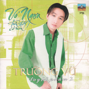 Vó Ngựa Trên Đồi Cỏ Non - Trường Vũ