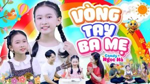 Vòng Tay Ba Mẹ - Candy Ngọc Hà