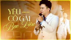 Yêu Cô Gái Bạc Liêu - Hoài Lâm