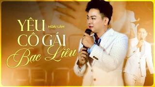 Yêu Cô Gái Bạc Liêu - Hoài Lâm